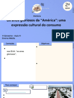 Aula 11 - Os Anos Gloriosos Da América - Uma Expressão Cultural Do Consumo