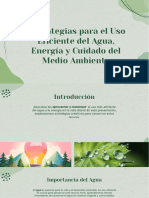 Presentacion de Uso Eficiente de Agua, Energia y Cuidado Medio Ambiente