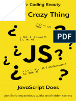 Every Crazy Thing JavaScript Does