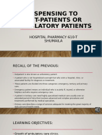 Dispensing To Ambulatory or Outpatient Lec (CH 5 Lec 2)