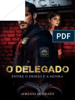 O DELEGADO - Entre o Desejo e A Honra