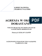 Bandura Albert Walters Richard H. - Agresja W Okresie Dojrzewania. Wpływ Praktyk Wychowawczych I Stosunków Rodzinnych