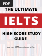 The Ultimate Ielts High Score Study Guide