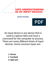 Demonstrate Understanding of The Use of Input Devices