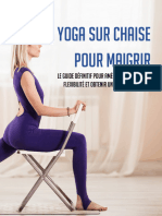 Yoga Sur Chaise Pour Maigrir: Le Guide Définitif Pour Améliorer La Posture, Flexibilité Et Obtenir Un Corps Plus Jeune