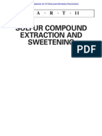 Sulfur Compound Extraction and Sweetening: P A R T 11