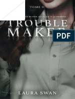 Troublemaker Tome 2 - Laura Swan