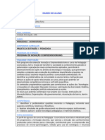 Dados Do Aluno: Pedagogia - Licenciatura Projeto de Extensão I - Pedagogia Programa de Inovação E Empreendedorismo