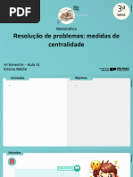 Resolução de Problemas: Medidas de Centralidade: Matemática