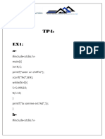 #Include Main (Int N, S Printf ("Saisir Un Chiffre") Scanf ("%D",&N) While (N 0) (S S+N N/ 10 ) Printf ("La Somme Est %D",S) )