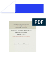 Divorce and The American Divorce Novel, 1858-1937: A Study of Literary Reflections of Social Influences James Harwood Barnett