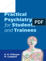 Practical Psychiatry For Students and Trainees (A. M. ODwyer, M. Campion) (Z-Library)