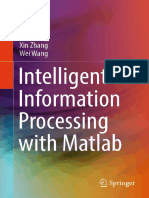 Intelligent Information Processing With Matlab - Xiu Zhang