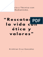 Rescatando La Vida Con Ética y Valores