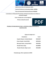 Primera Evaluación Parcial, Pruebas Estandarizadas Grupo 5