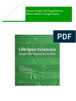 Full Download Life Span Extension Single Cell Organisms To Man 1st Edition Valter D. Longo (Auth.) PDF