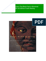 Instant Download Done With Slavery The Black Fact in Montreal 1760 1840 1st Edition Frank Mackey PDF All Chapter