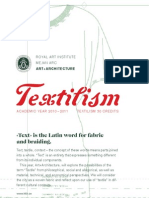 Textilism: Text Is The Latin Word For Fabric and Braiding