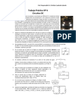 Trabajo Práctico #6 Circuitos DC: Física Iii Prof. Responsable Dr. Christian Cuadrado-Laborde