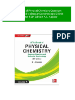 A Textbook of Physical Chemistry Quantum Chemistry and Molecular Spectroscopy SI Unit 5e Volume 4 5th Edition K. L. Kapoor