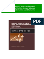 Historical Aspects of Critical Illness and Critical Care Medicine An Issue of Critical Care Clinics 1st Edition Anand Kumar MD