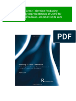 Get Making Crime Television Producing Entertaining Representations of Crime For Television Broadcast 1st Edition Anita Lam Free All Chapters