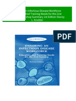 Ensuring An Infectious Disease Workforce Education and Training Needs For The 21st Century Workshop Summary 1st Edition Stacey L. Knobler