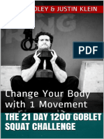 The 21 Day 1200 Goblet Squat CH - Colin Cooley