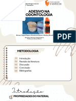 T2 de Materiais Odontológicos Adesivo Na Odontologia.