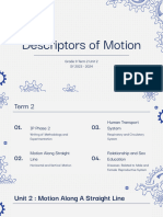 Introduction To Descriptors of Motion