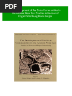 Immediate Download The Development of Pre State Communities in The Ancient Near East Studies in Honour of Edgar Peltenburg Diane Bolger Ebooks 2024