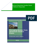 Managing Wastes From Aluminium Smelter Plants 1st Edition B. Mazumder All Chapter Instant Download