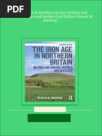 The Iron Age in Northern Britain Britons and Romans Natives and Settlers 2nd Edition Dennis W. Harding Download PDF