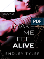 Make Me Feel Alive - Endley Tyler