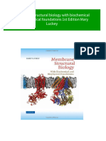 Membrane Structural Biology With Biochemical and Biophysical Foundations 1st Edition Mary Luckey