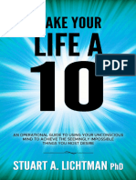 Make Your Life A 10 - How To Successfully Do, Have or Be - Stuart Lichtman - 2023