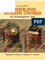 Ronald M. Holmes - Stephen T. Holmes - Profiling Violent Crimes - An Investigative Tool-Sage Publications, Inc (2008) - Pages 2