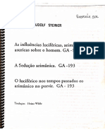 As Influências Luciféricas, Arimânicas Sobre o Homem. A Sedução Arimânica. O Luciférico Nos Tempos Passados e o Arimânico No Porvir