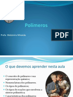 Polimeros - Professora Walzenira