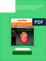 Acute Coronary Syndromes A Companion To Braunwald S Heart Disease Expert Consult Online and Print Second Edition Pierre Theroux MD