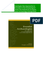 Download full Eventful Archaeologies New Approaches to Social Transformation in the Archaeological Record SUNY Series The Institute for European and Mediterranean Archaeology Distinguished Monograph Series Douglas J. Bolender (Editor) ebook all chapters