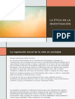 La Ética en La Investigación