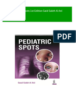 Full Download Pediatric Spots 1st Edition Said Saleh Al Ani PDF