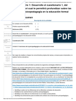 Examen - (AAB02) Cuestionario 1 - Desarrolle El Cuestionario 1, Del Segundo Bimestre, El Cual Le Permitirá Profundizar Sobre Las Funciones de Una Psicopedagogía en La Educación Formal