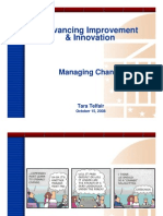 Advancing Improvement & Innovation & Innovation: M I CH Managing Change