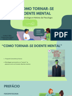 Como Tornar-Se Doente Mental - Trabalho de Hist