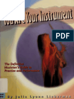 You Are Your Instrument The Definitive Musicians Guide To Practice and Performance Paperbacknbsped 1879730200 0073999952339 Compress