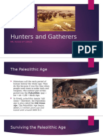 Hunters and Gatherers - Paleolithic Age