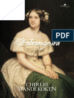 A Estrangeira (O Quarteto Do Norte Livro 1)