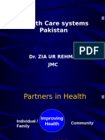 Health Care System in Pakistan Dr. ZIA